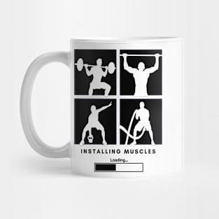 Installing Muscles Loading Mug